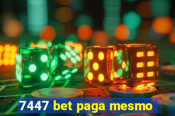 7447 bet paga mesmo